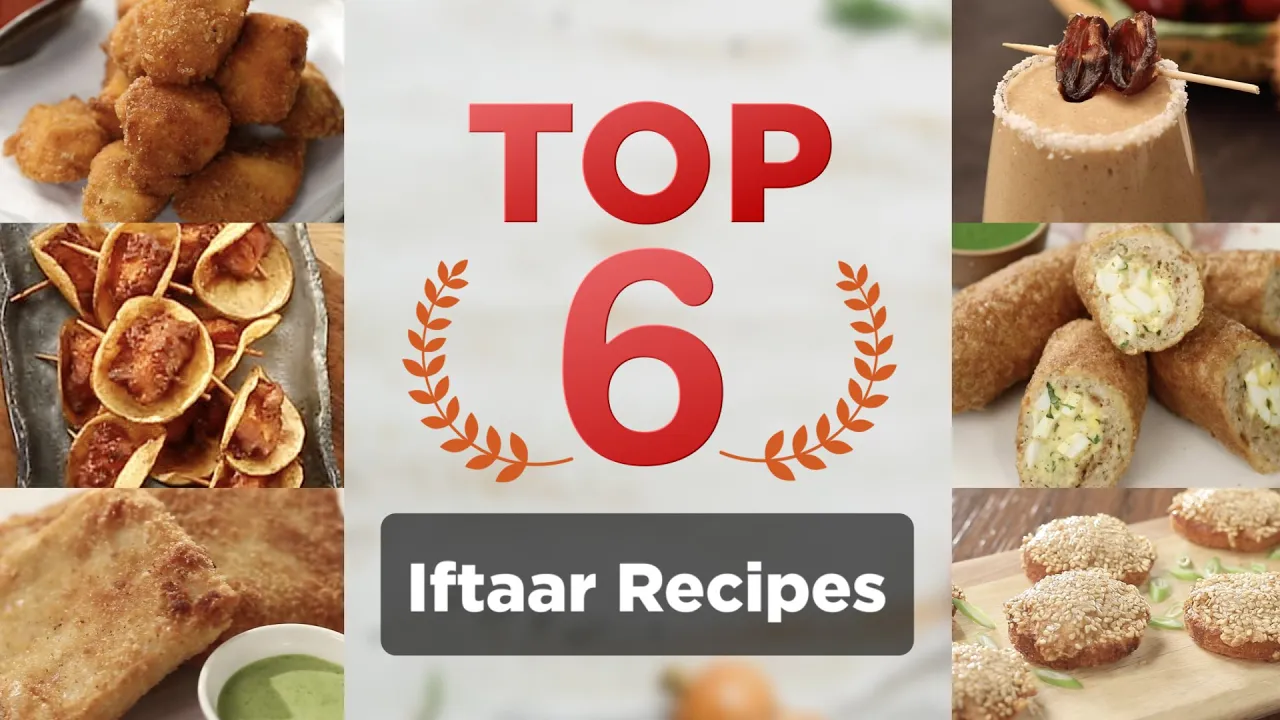 TOP 6 Iftaar Recipes            Sanjeev Kapoor Khazana