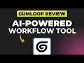 Gumloop Review The AI-First Workflow Tool That Actually Does What It Promises