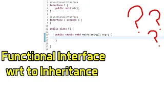Functional Interface wrt Inheritance Interview Question Java 8 Hindi