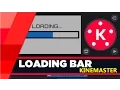 Como fazer Barra de Bar Tutorial Kinemaster