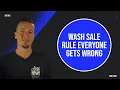 Wash Sale Rule That Everyone Gets Wrong