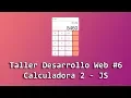 Como hacer una calculadora con HTML CSS y JavaScript - Taller Desarrollo Web