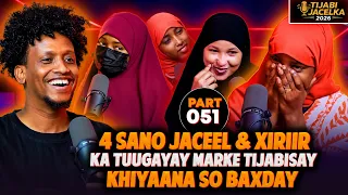 4 SANO JACEEL & XIRIIR KA TUUGAYAY MARKAY TIJABISAY KHIYAANA SO BAXDAY | P51T2026