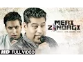Download Lagu Meri Zindagi Full Video Song | Adil Hashmi, S.I.B | T-Series