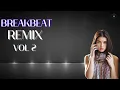Lagu BREAKBEAT REMIX VOL 2