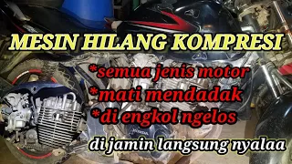 penyebab motor mati kompresi hilang di engkol ngelos tanpa bongkar mesin motor tiger