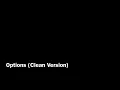 Options (Clean Version) By Pitbull ft. Stephen Marley