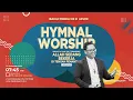 Lagu IBADAH MINGGU KE III ADVEN - HYMNAL WORSHIP - Sukacita Yang Tak Terkurung (Yes 35 : 1-10)