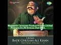 Bade Ghulam Ali Khan - Kedar - NaveliNaar