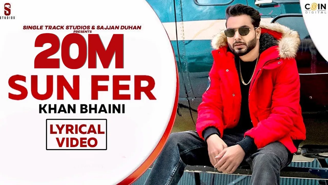 New Punjabi Song 2020 | Sun Fer | Khan Bhaini | Lyrical Video  | Latest Punjabi Songs 2020