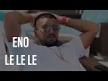 Download Lagu ENO - LE LE LE [OFFICIAL HANDYVIDEO]