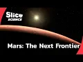Download Lagu Next Stop: Mars – Exploring the Red Planet's Mysteries | SLICE SCIENCE | FULL DOC