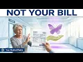 The Medical Bill You are Not Legally Required to Pay