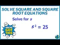Solve Square And Square Root Equations