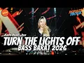 Lagu DJ TURN THE LIGHTS OFF KATO VIRAL TIKTOK REMIX BREAKBEAT FULL BASS 2026 | ALDY THOXIE