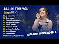 Download Lagu Difarina Indra Adella - ALL IN FOR YOU - SINARENGAN - TRESNO TEKAN MATI || KOPLO VIRAL TERBARU 2025