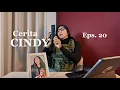 CERITA CINDY NEW SEASON Eps. 20