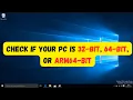 Check if Your PC is 32-bit 64-bit or ARM64-bit