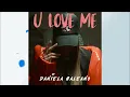 U Love Me -  Daniela Galeano