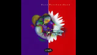 Download Dave Matthews Band   Crash Into Me Audio MP3