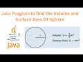 Java Program To Find Volume And Surface Area Of Sphere