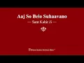Download Lagu Aaj So Belo Suhaavano - Sant Kabir Ji - RSSB Shabad