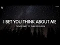 Download Lagu Taylor Swift ft. Chris Stapleton - I Bet You Think About Me (Lyrics)