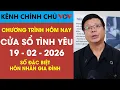 Lagu [SỐ ĐẶC BIỆT] Nghe Cửa Sổ Tình Yêu VOV Ngày 19/02/2026 | Đinh Đoàn Tư vấn Hôn Nhân Gia Đình