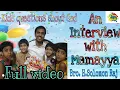 An Interview with Mamayya ll Solomon Raj Testimony ll Birt ay occasion ll Nissi Nicy Abi Fairy