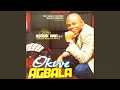 Download Lagu Okwe Agbala Medley