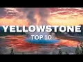 10 Best Things to Do in Yellowstone