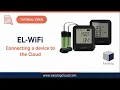 Getting Started - Connecting a WiFi Data Logger to the EasyLog Cloud