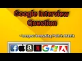 329 Longest Increasing Path in a Matrix Leetcode google Interview Question