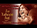 Download Lagu Tu Yaheen Hai (Without Music) - Shehnaaz Gill | Tribute to Sidharth Shukla | Sidnaaz Song | Acapella