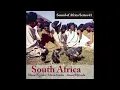 Lagu Sound of Africa Series 61: South Africa (Xhosa/Ngqika, Xhosa/Gaika, Xhosa/Mpondo)