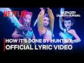 Download Lagu Huntrix - How It's Done (Official Lyric Video) | K-Pop Demon Hunters | Netflix
