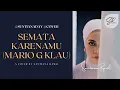 Mario G Klau - Semata Karenamu (Santiana Ramli's Cover)