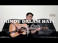 Arsy Widianto, Brisia Jodie - Rindu Dalam Hati (Cover)