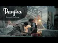 Download Lagu Ranjha | Descendants of the Sun | Korean mix hindi song 2021 | RAJESH RANJAN