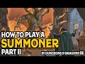 How To Play a Summoner Part 2 In Dungeons and Dragons 5e