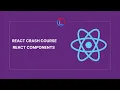 React Components - React Tutorial
