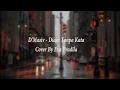 Download Lagu D'Masiv - Diam Tanpa Kata (Cover + Lirik)