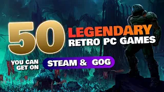Top 50 Legendary Retro PC games you can get on Steam and GOG right now Great for Low-End PC