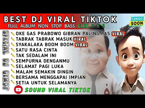 Download MP3 DJ VIRAL TIKTOK 🎵DJ OKE GAS PRABOWO GIBRAN🎵DJ TABRAK TABRAK MASUK🎵SPECIAL 14 FEB 2024 HARI PEMILU