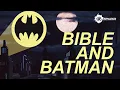The Bible and Batman - The UYC Show