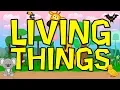 Living Things | Science Song for Kids | Elementary Life Science | Jack Hartmann