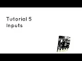 Microbit Tutorial 5 - Inputs