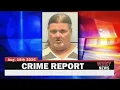 WANTED SUSPECTS ARRESTED IN BURKE MULTIPLE CHARGES IN BREAK-IN WHKY Crime Report Tues 26