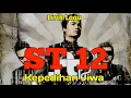 Download Lagu KEPEDIHAN JIWA - ST12 || Lirik Lagu