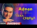 Download Lagu Adnan Sami \